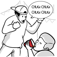 Chug! Chug! Chug!